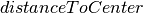distanceToCenter