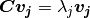\boldsymbol{C}\boldsymbol{v_j}=\lambda_j\boldsymbol{v_j}