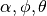 \alpha, \phi, \theta