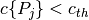 c\{P_j\}<c_{th}